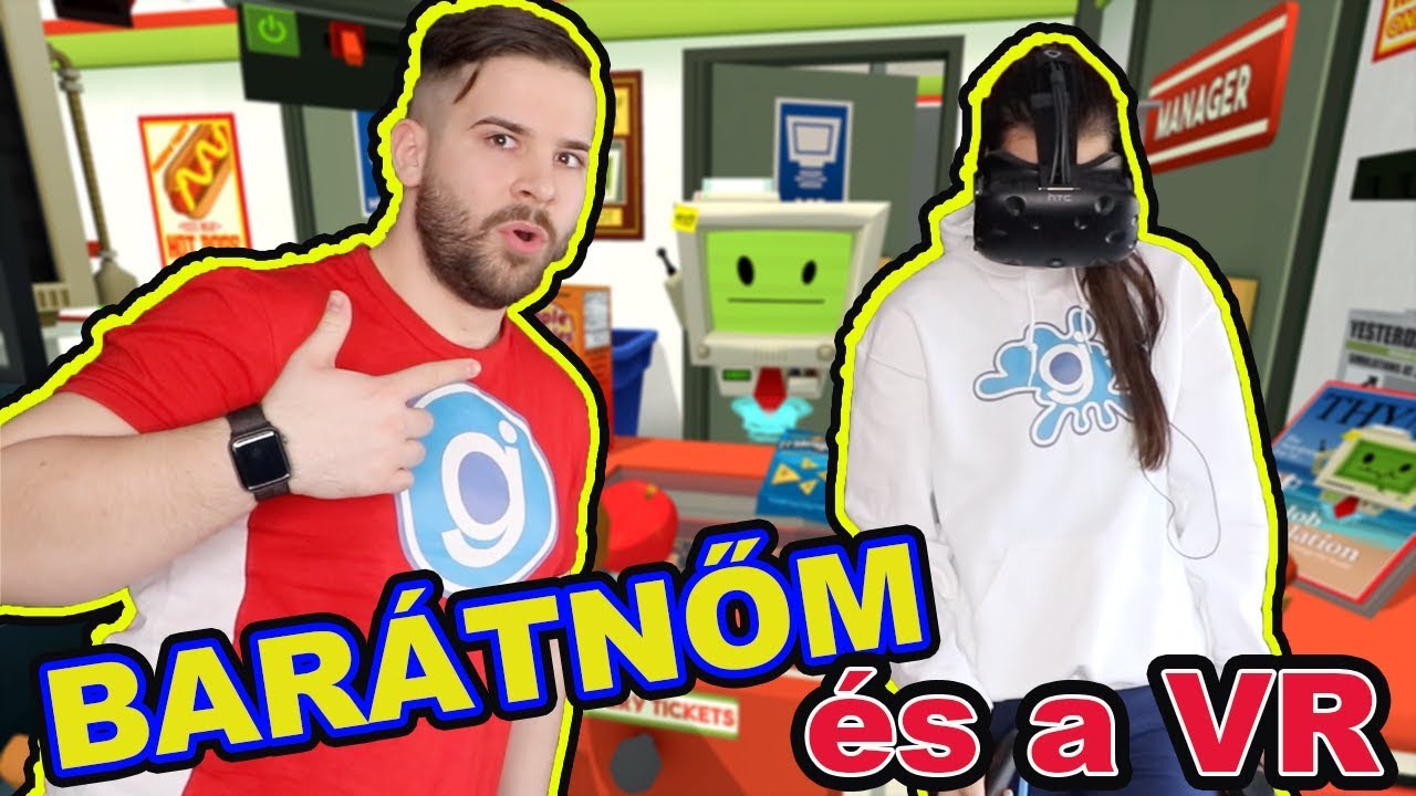 BARÁTNŐM és a VR 1. | Kinga bolti eladó lett ! HTC VIVE