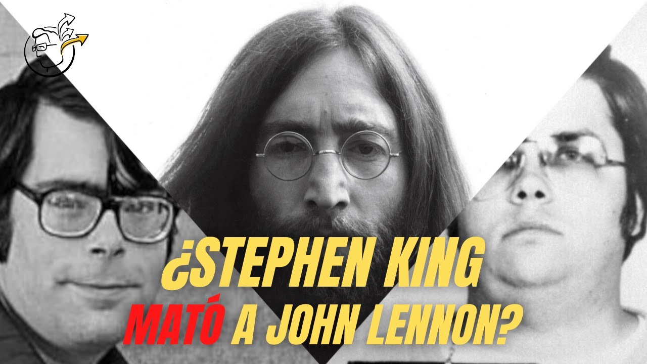 &iquest;STEPHEN KING MAT&Oacute; A JOHN LENNON?