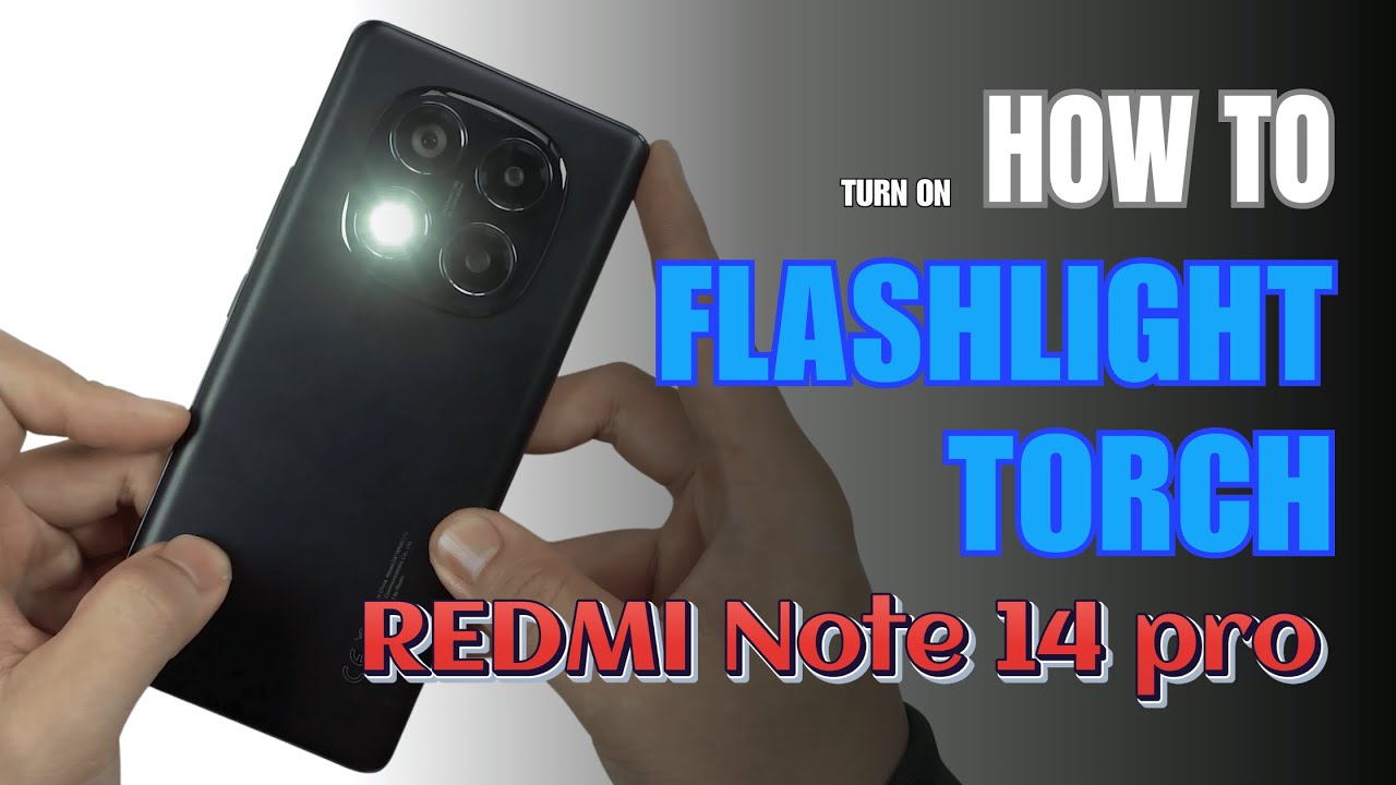 How to turn on Flashlight | Torch on Redmi Note 14 Pro