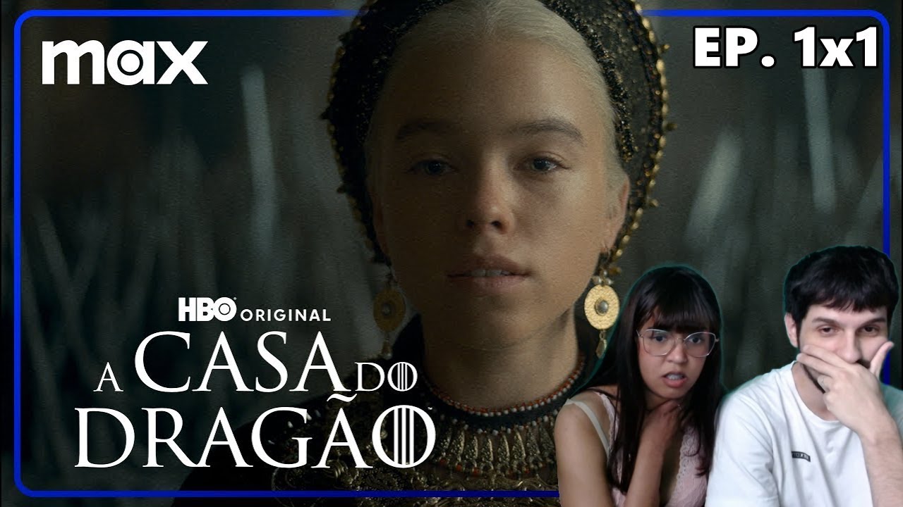 Fãs de GOT Assistem A CASA DO DRAGÃO (HOTD) pela Primeira Vez (Episódio 1x1) | REACT