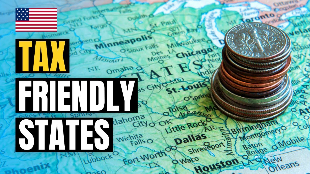 Top 10 Most Tax Friendly States in USA 2026