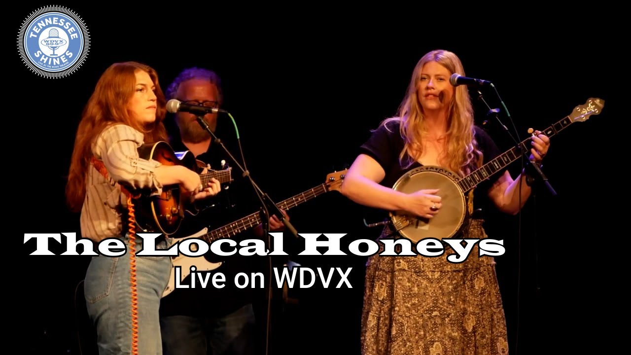 The Local Honeys | WDVX Tennessee Shines