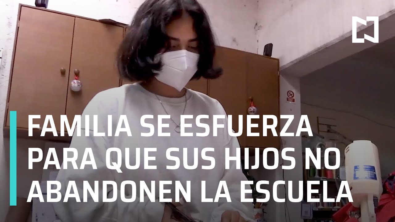 Familia de Toluca evita que sus hijos abandonen la escuela durante la pandemia - En Punto