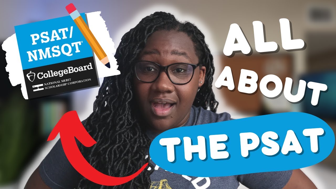 What Do You Need To Know About The PSAT?