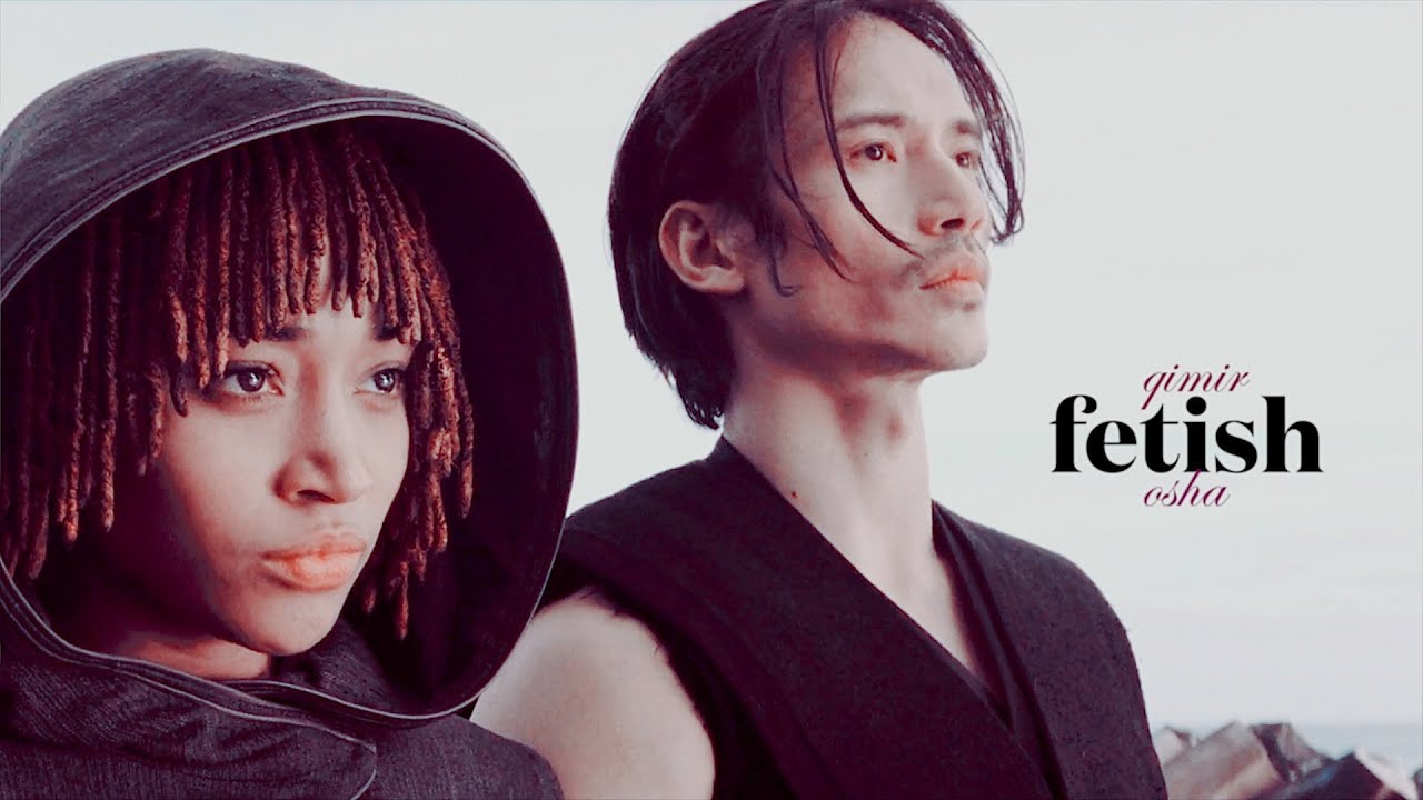 qimir & osha ● fetish [1x08]