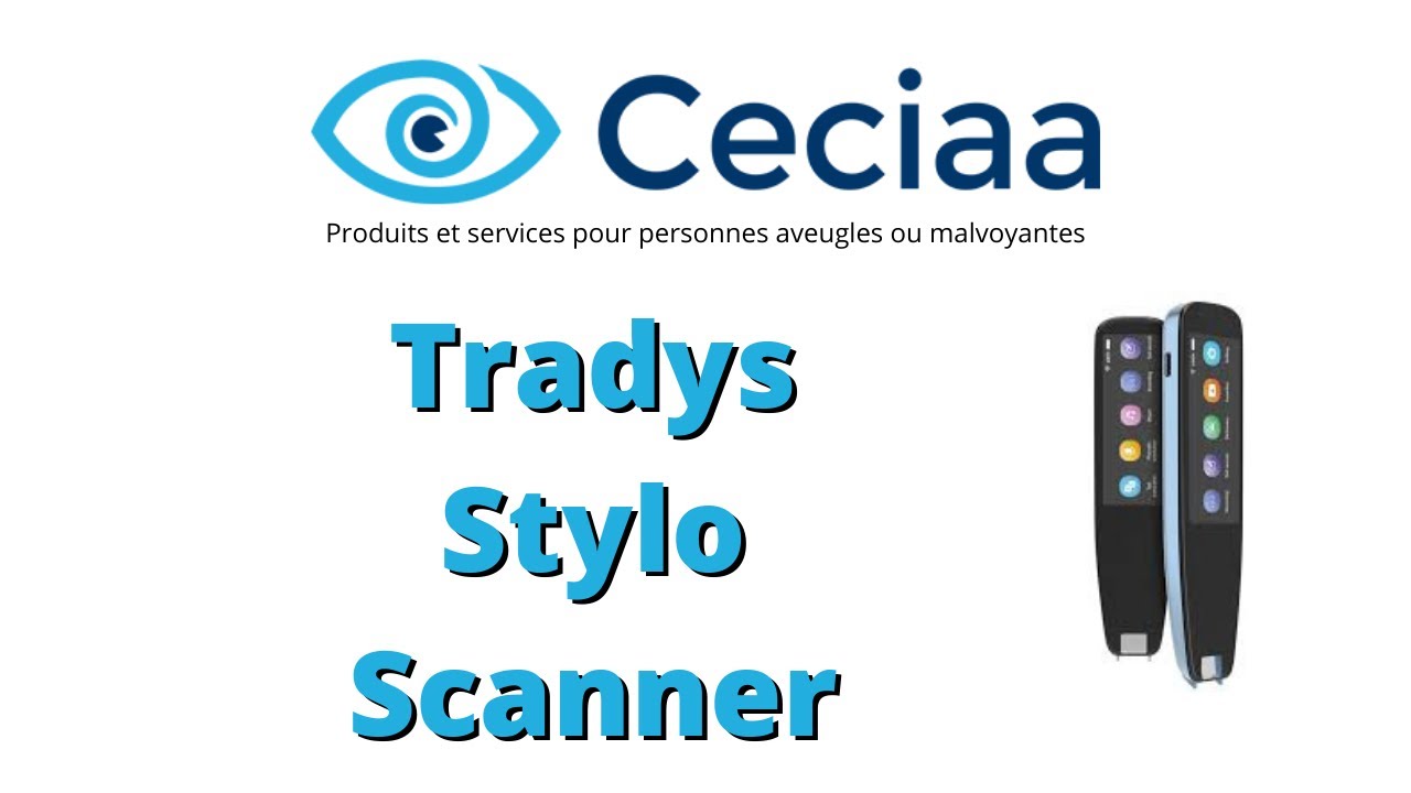 Stylo lecteur et traducteur TRADys pour malvoyants : Stylo scanner traducteur