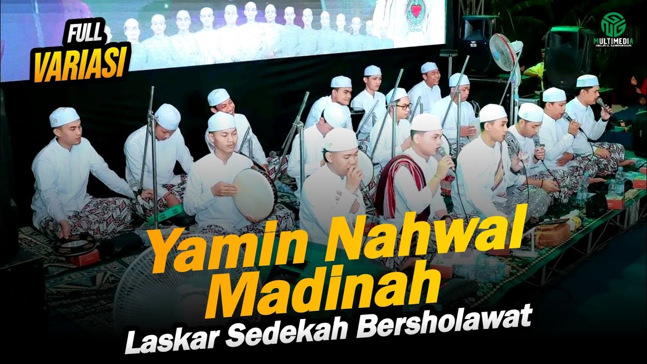 FULL VARIASI‼️Yammim Nahwal Madinah II Khoirol Bariyah II Laskar Sedekah Bersholawat