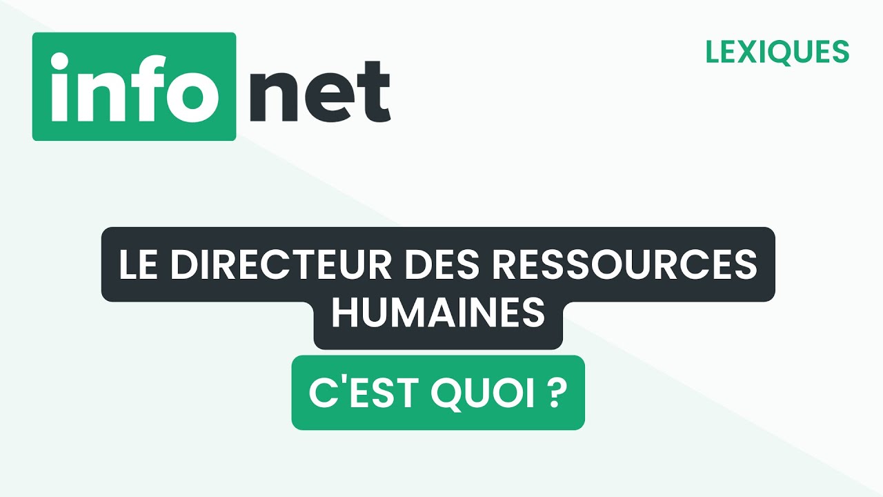 Le directeur des ressources humaines, c'est quoi ? (définition, aide, lexique, tuto, explication)