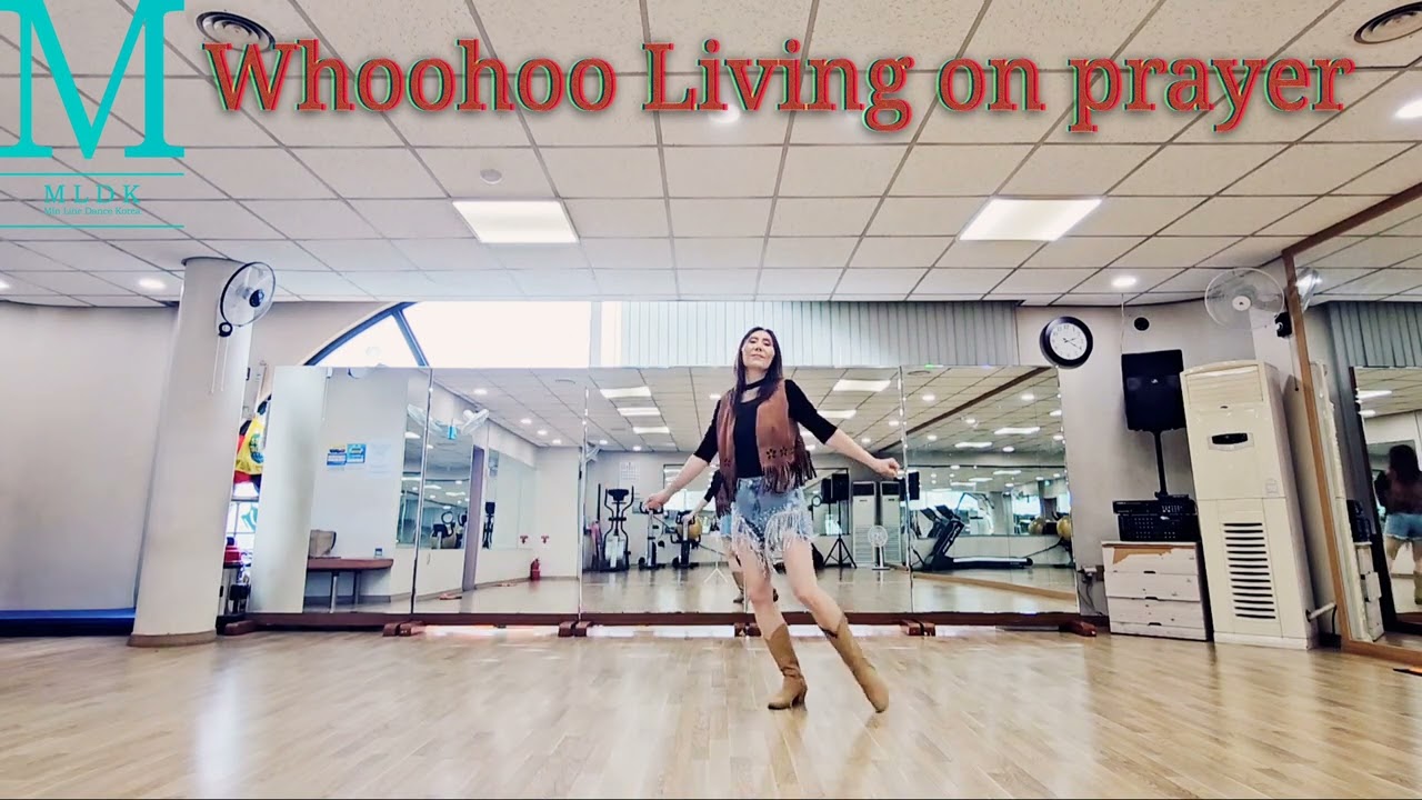 Whoohoo, Living on prayer 초급 라인댄스//Beginner#김수희 라인댄스#