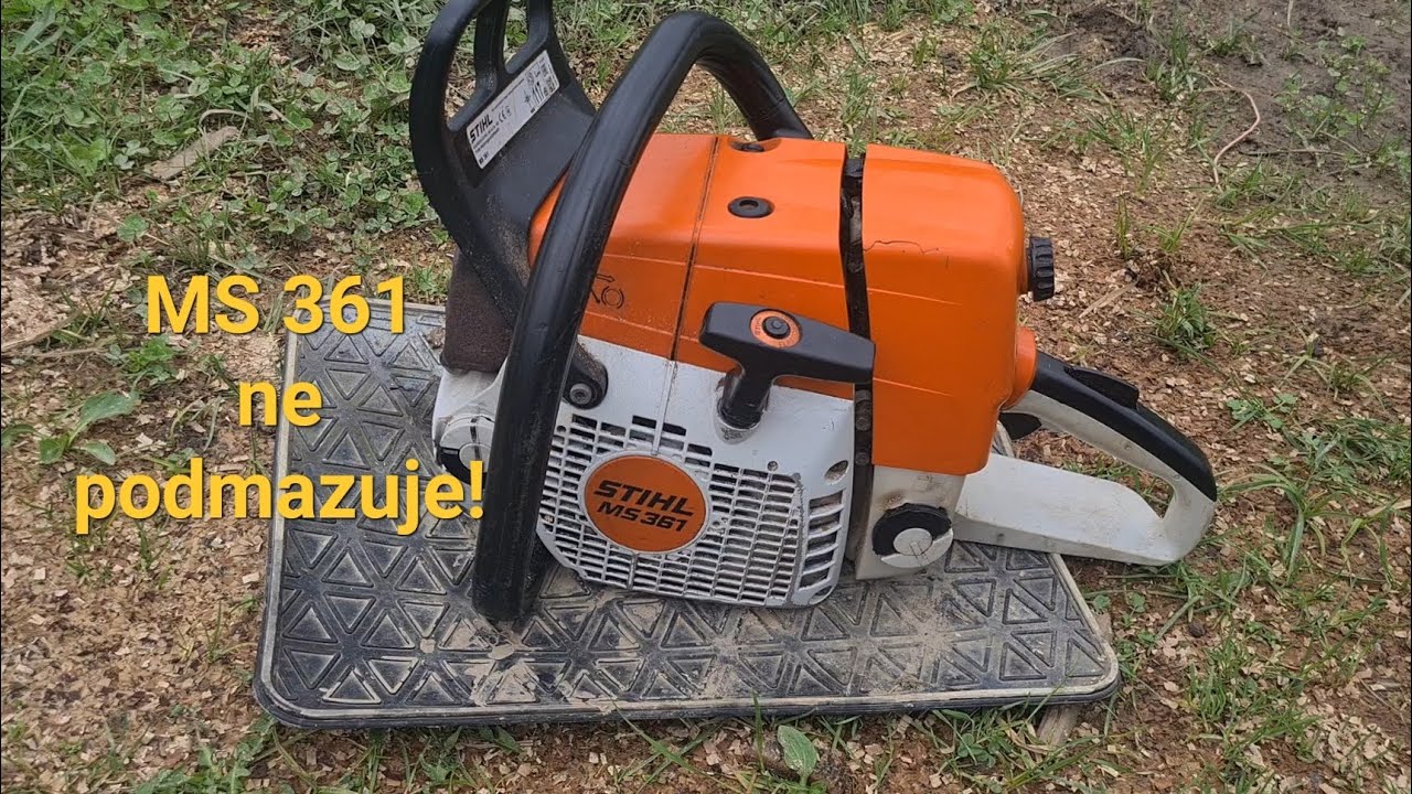 Stihl Ms 361-- Ne podmazuje!