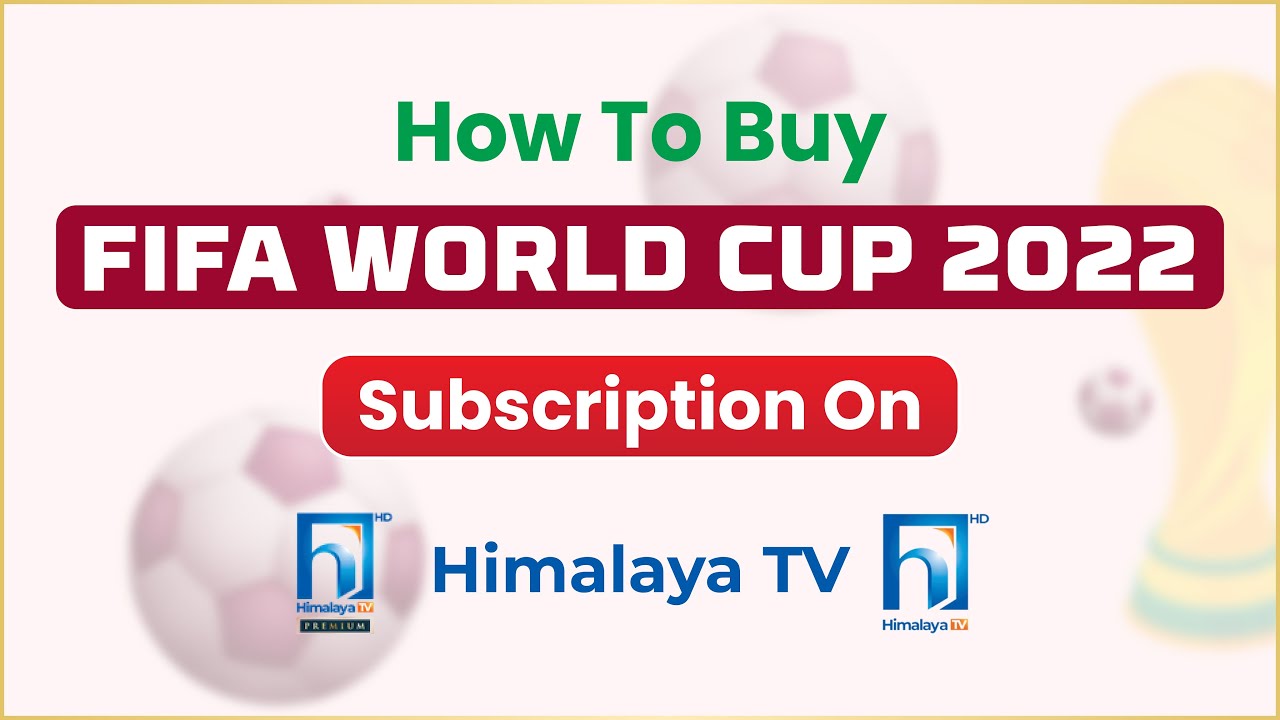 How to buy FIFA world cup subscription through Classic Tech Mobile App. Watch On Himalaya Channel.
