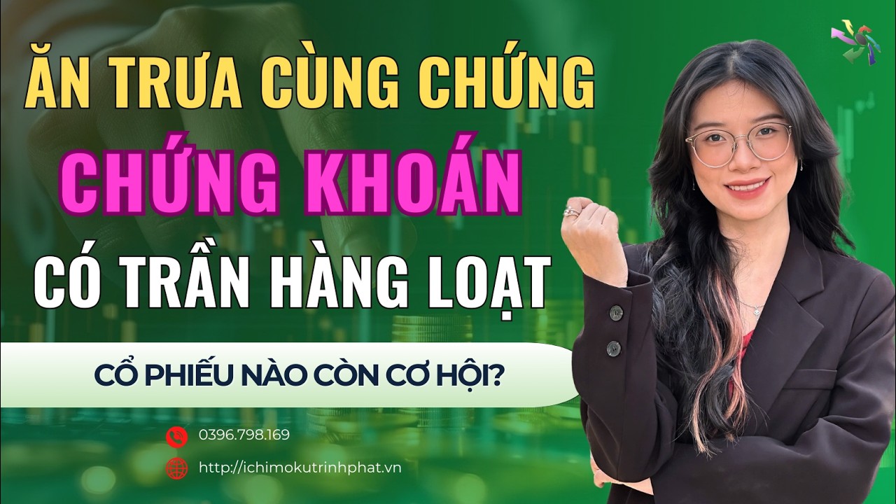 Ăn Trưa Cùng Chứng Khoán | Nhóm chứng khoán dậy sóng - Cơ hội hay rủi ro phía trước? | 17/03/2026