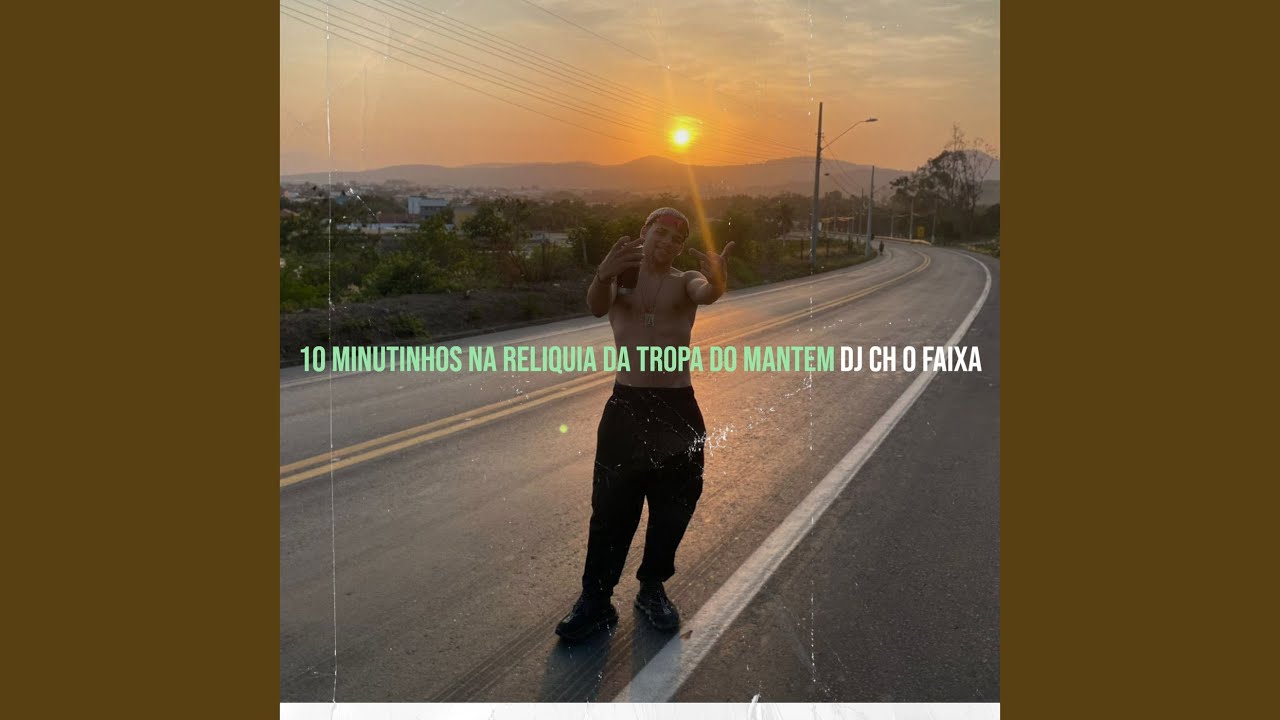 10 Minutinhos Na Reliquia da Tropa Do Mantem