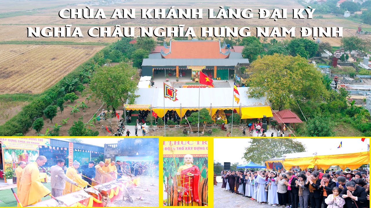 LỄ ĐỘNG THỔ CHÙA AN KHÁNH LÀNG ĐẠI KỲ NGHĨA CHÂU NGHĨA HƯNG NAM ĐỊNH 2025