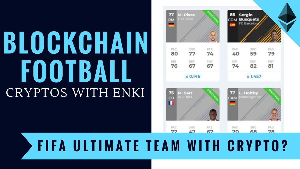 Blockchain Football - FIFA Ultimate Team on the Ethereum Blockchain? - Crypto Games