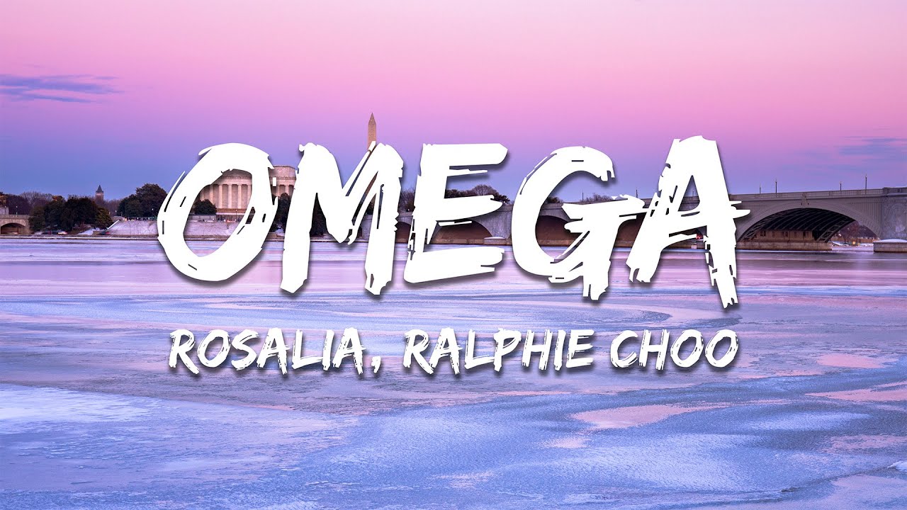 ROSALÍA, Ralphie Choo - Omega (Lyrics)