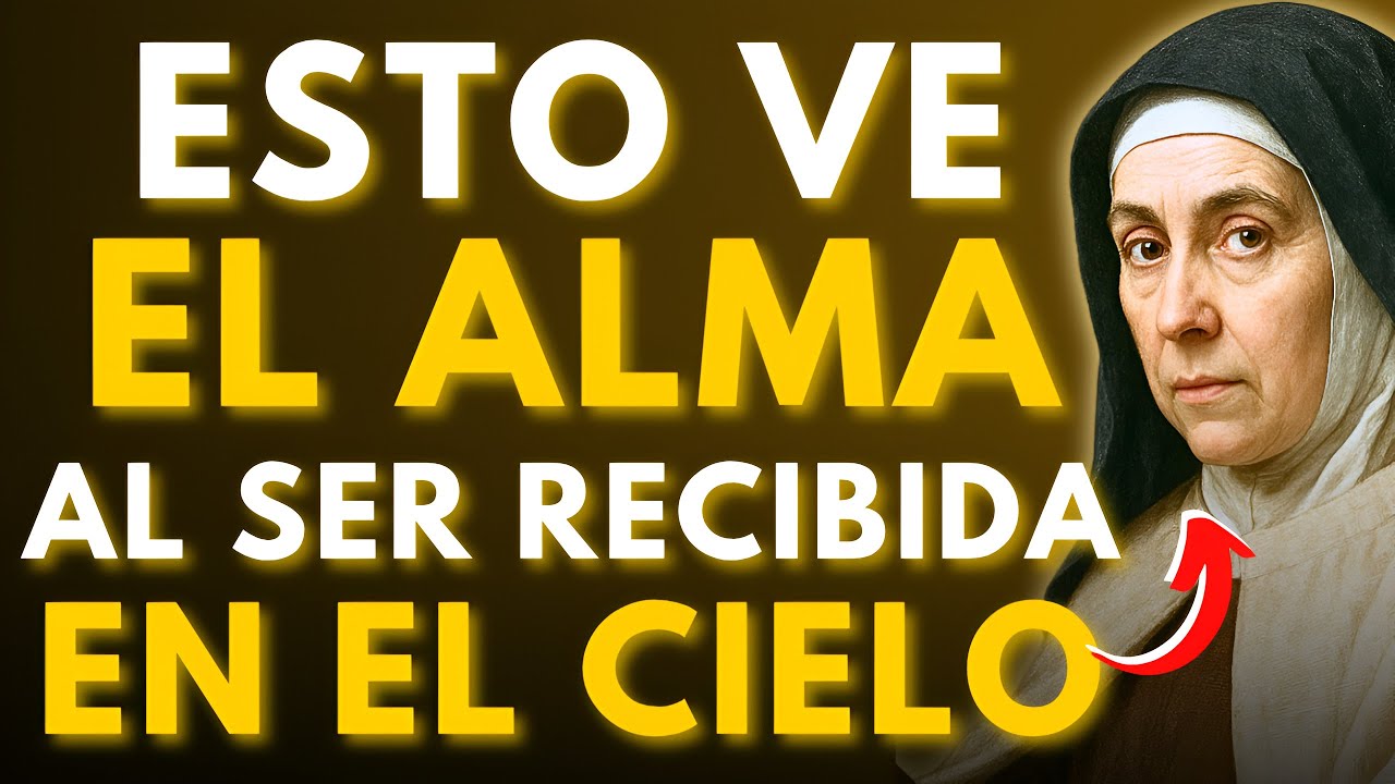 ⚠️SANTA TERESA CONFIRMA: LO QUE EL ALMA DESCUBRE AL SER RECIBIDA EN EL CIELO — ¡TE SORPRENDERÁ!