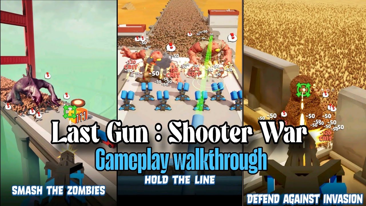 Last Gun : Shooter War Early Access Gameplay Walkthrough !
