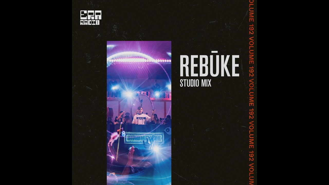 ERA192: Rebūke Studio Mix