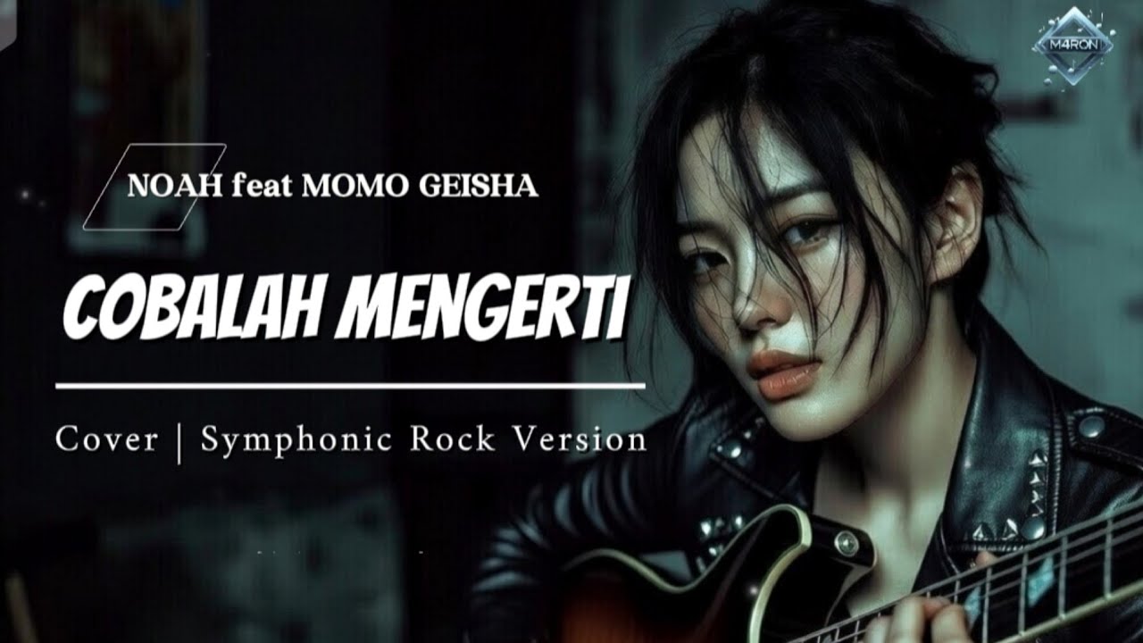 COBALAH MENGERTI - NOAH FEAT MOMO GEISHA | COVER | SYMPHONIC ROCK VERSION 