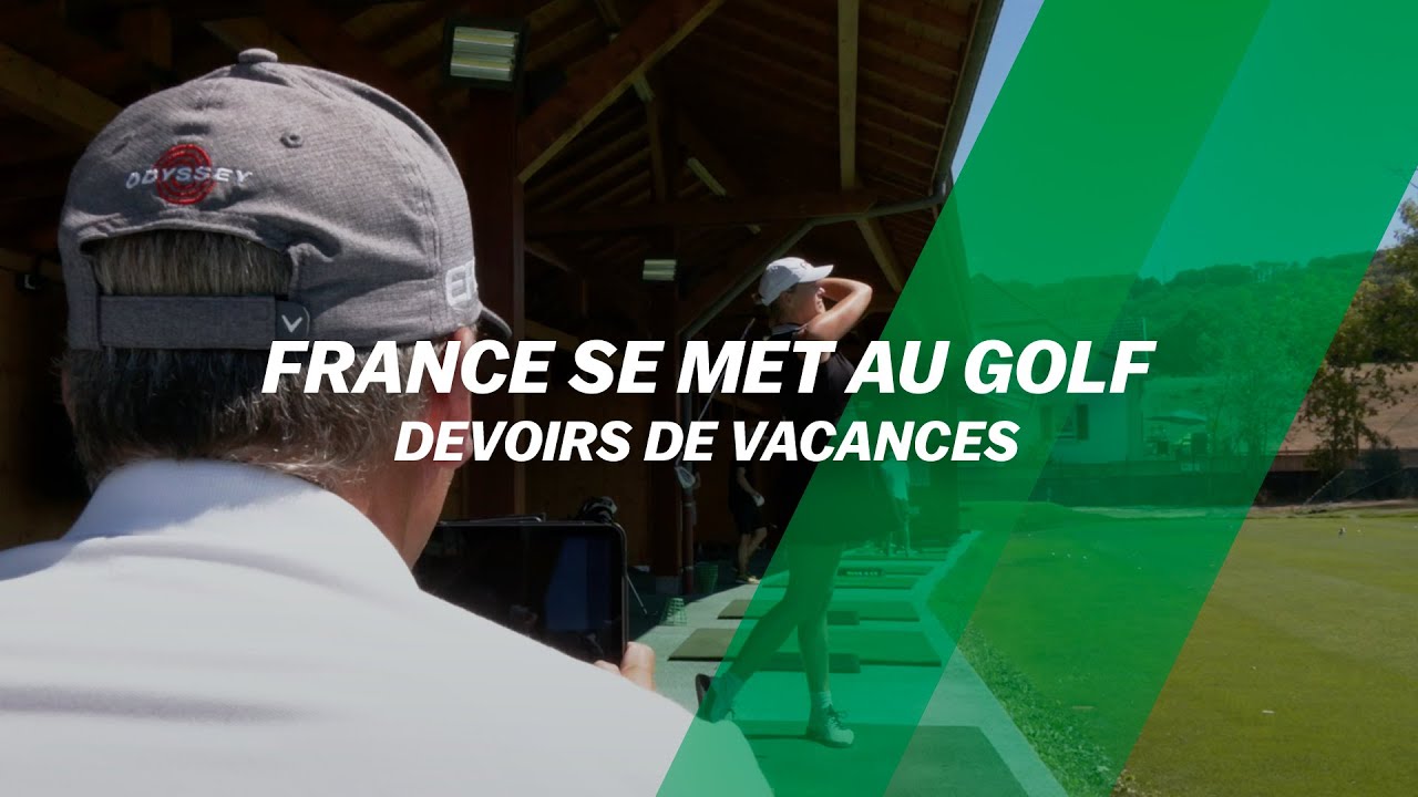 France se met au golf : Devoirs de vacances 📚