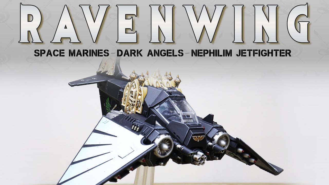 PAINTING SHOWCASE Dark Angels Dark Talon Ravenwing