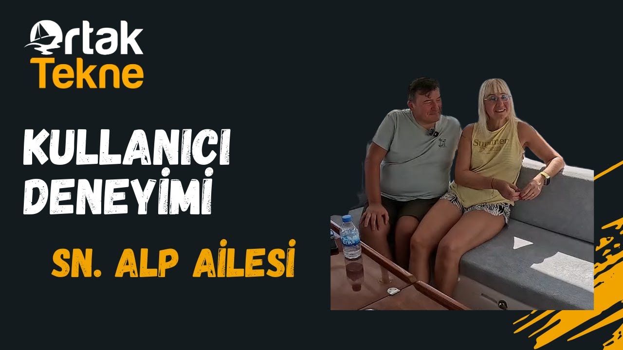 Ortak Tekne Sahipleri Anlatıyor