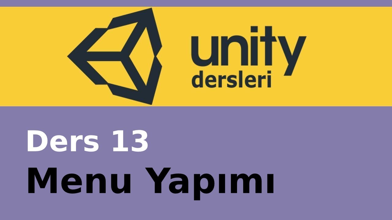 Unity ders 13 Menu yapımı