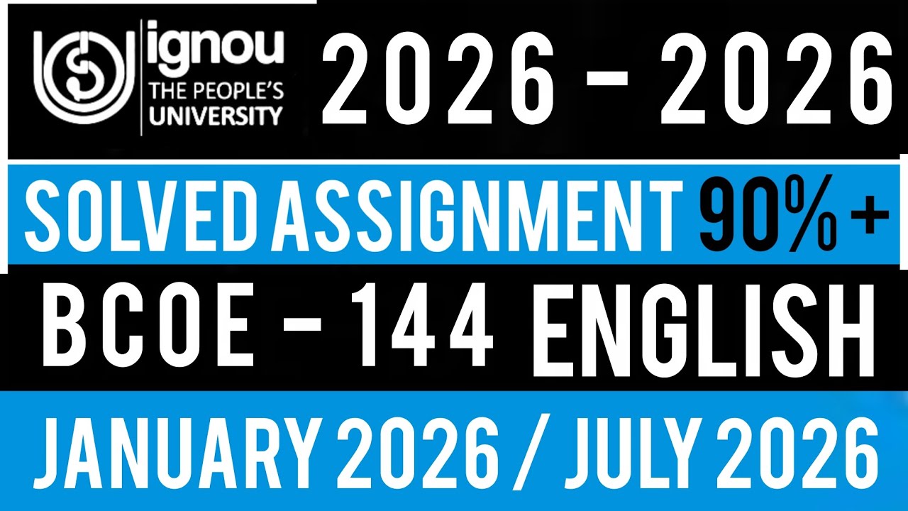 BCOE 144 SOLVED ASSIGNMENT 2026 IN ENGLISH | BCOE 144 SOLVED ASSIGNMENT 2026 | IGNOU Bcomg 2026