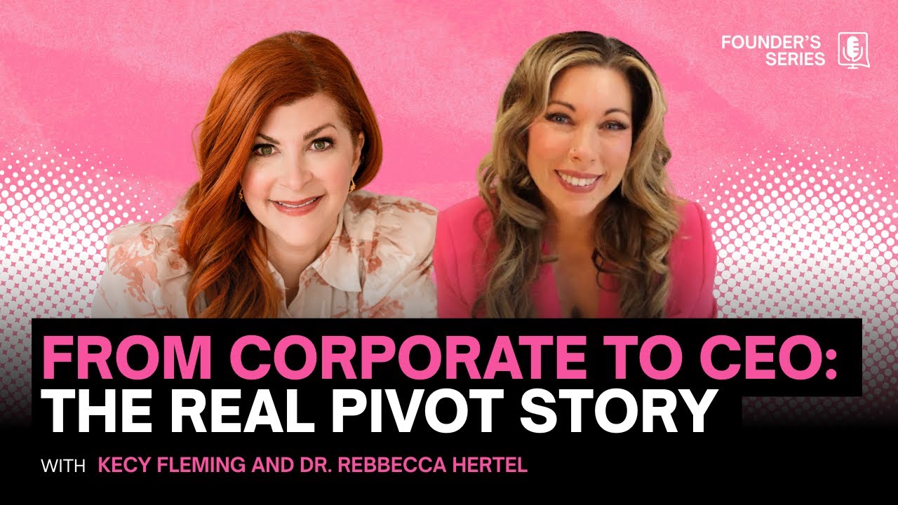 From Corporate to CEO: The Real Pivot Story with Kacy Fleming