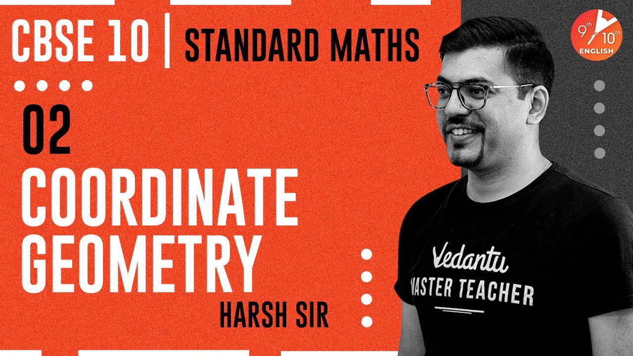 Coordinate Geometry L-2 |  Section and Midpoint Formula | CBSE 10 Maths | Standard Maths | Vedantu