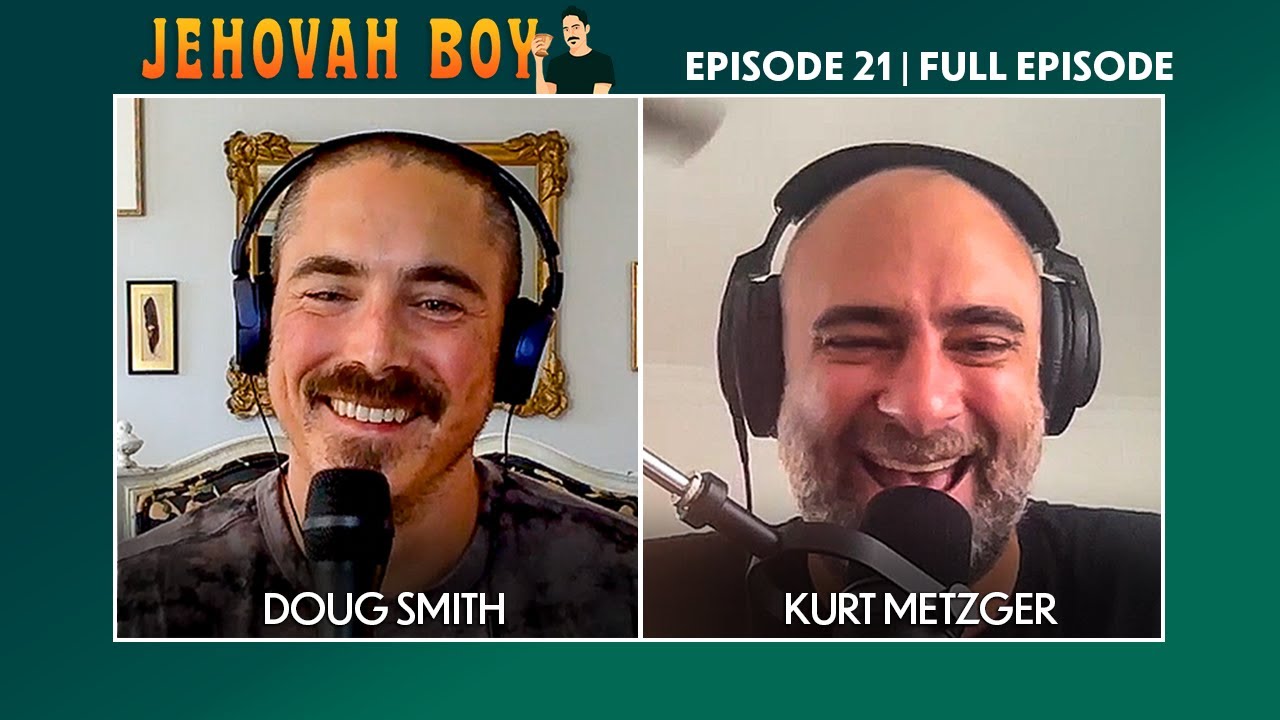 Kurt Metzger | Jehovah Boy with Doug Smith