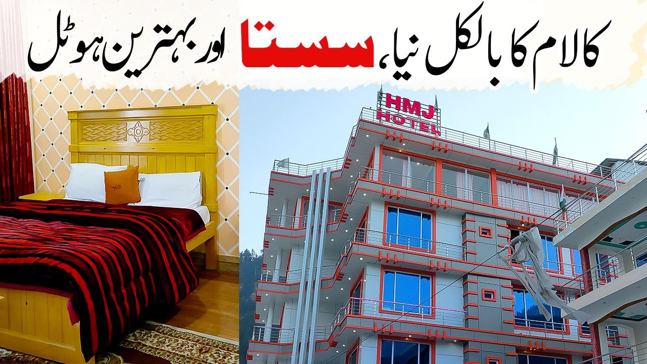 HMJ Best and Cheep Hotel in Kalam Swat