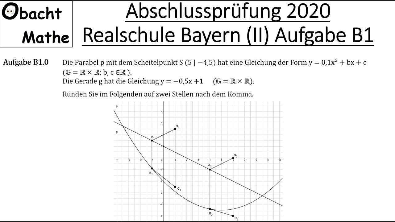 Abschlussprüfung Mathe 2020 Realschule Bayern Gruppe (2/3) Aufgabe B1 vorgerechnet | ObachtMathe