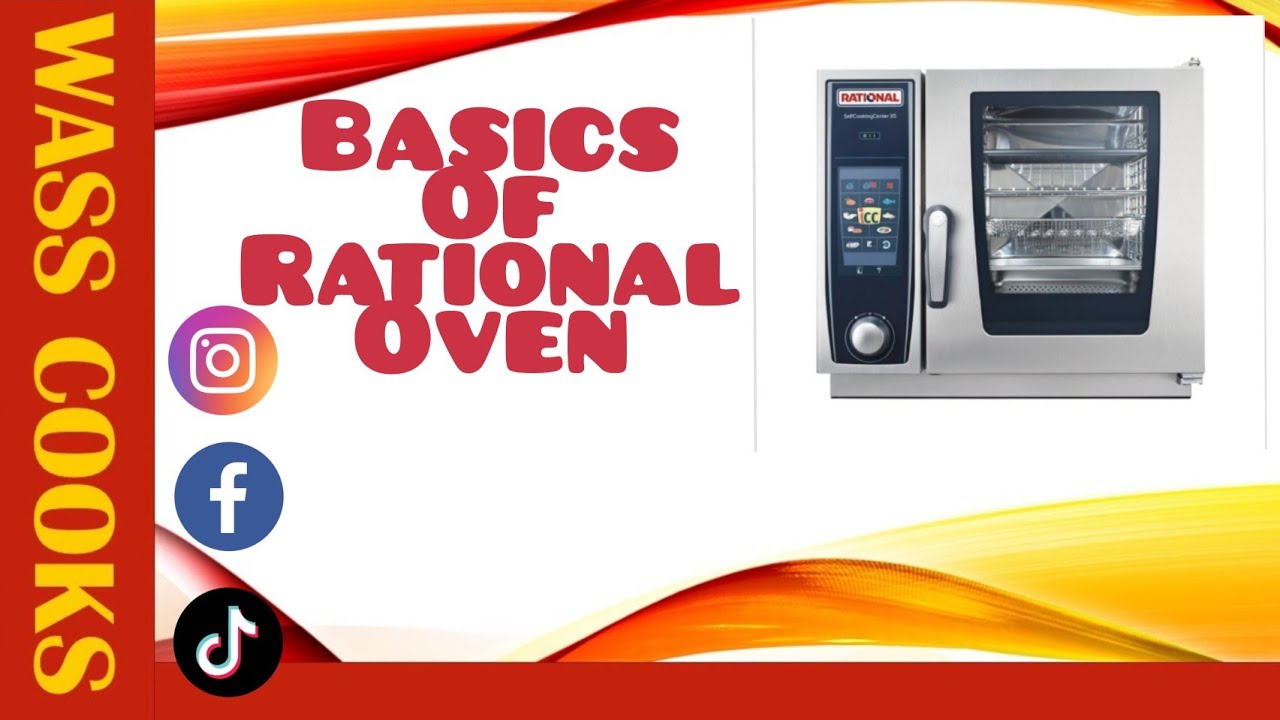 Basics of a rational oven