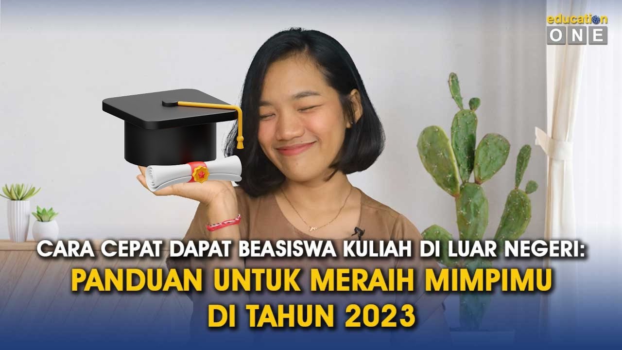 Cara Dapat Beasiswa untuk Kuliah Di Luar Negeri
