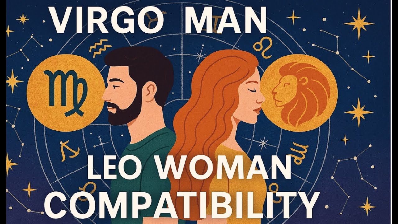 Virgo Man and Leo Woman Compatibility: Passion, Power & Challenges Unveiled