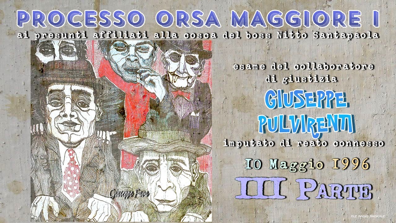 Giuseppe Pulvirenti 10 Maggio 1996 - Processo Orsa Maggiore I - Terza Parte