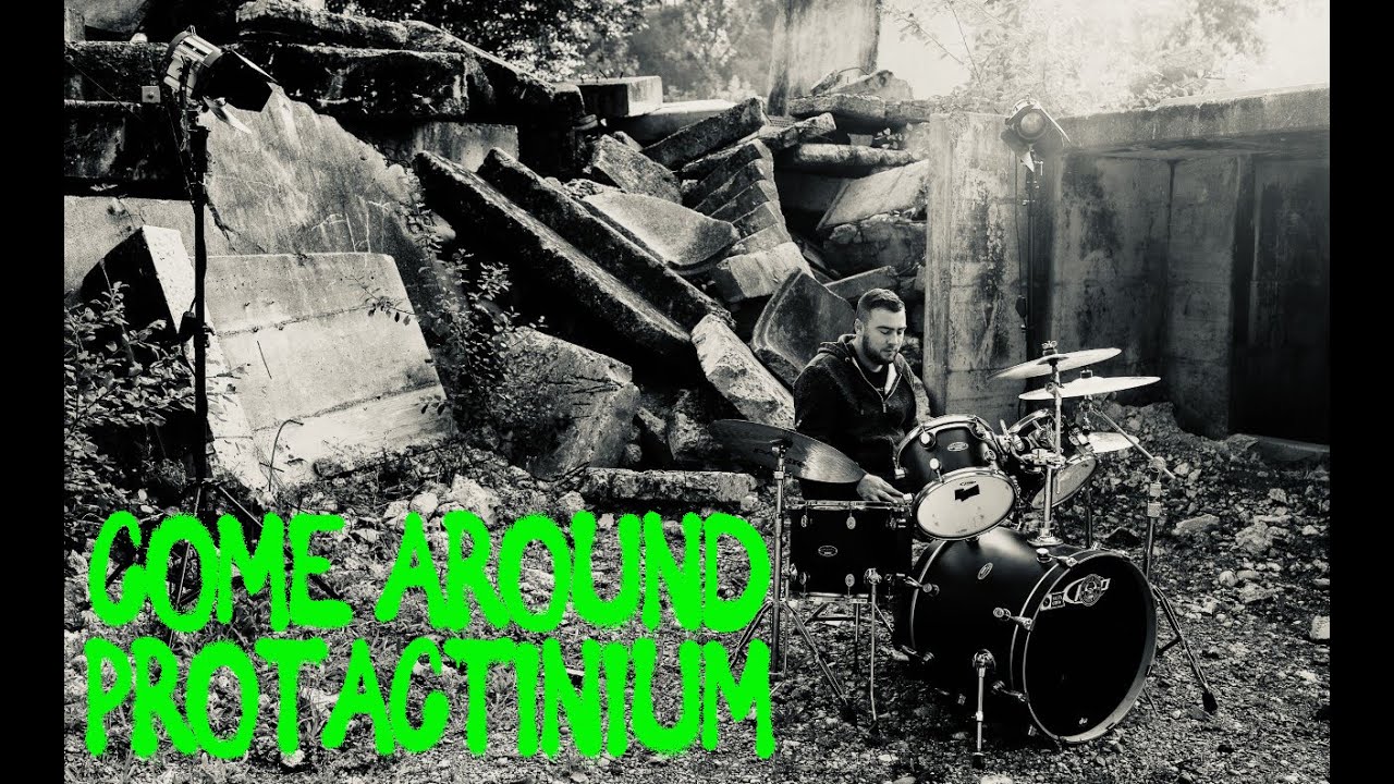 Come Around - Protactinium [Official Music Video]