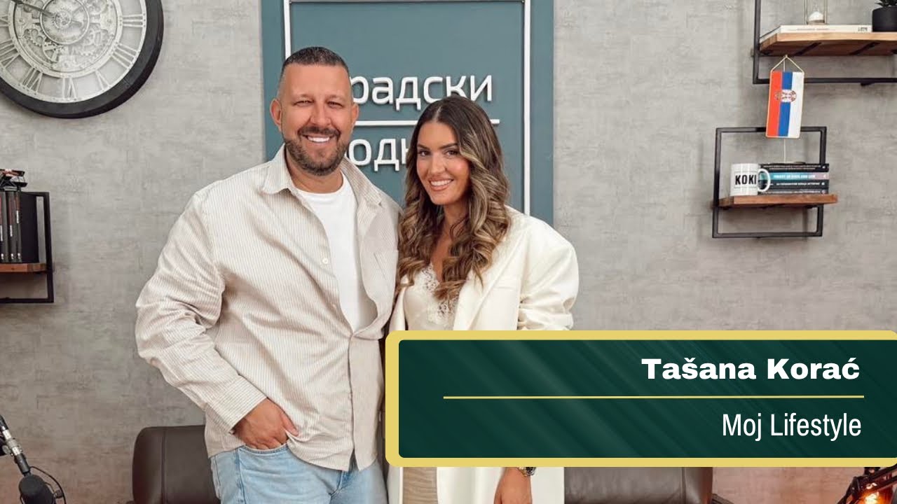 Podkast života - Tašana Korać, Moj Lifestyle #42