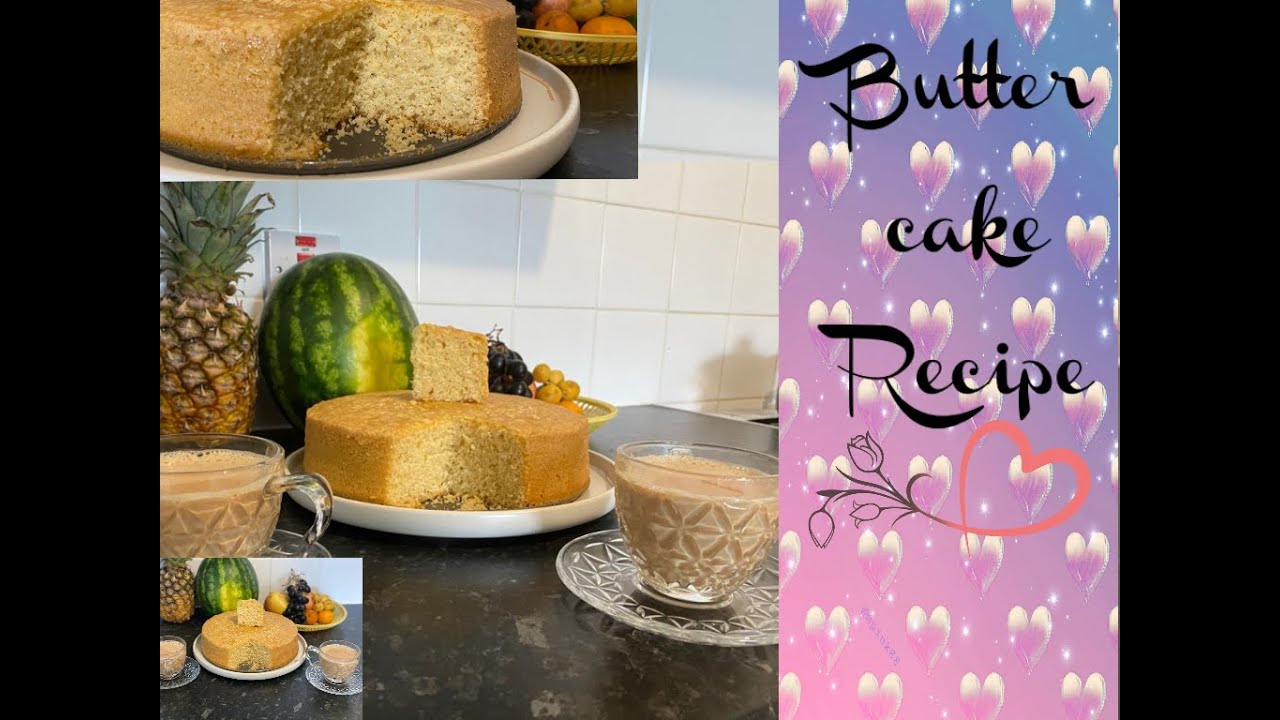 butter cake recipe - Ramzee kitchen