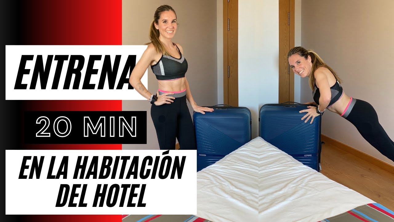 RUTINA FULLBODY 20 MINUTOS | ENTRENA EN LA HABITACIÓN DEL HOTEL