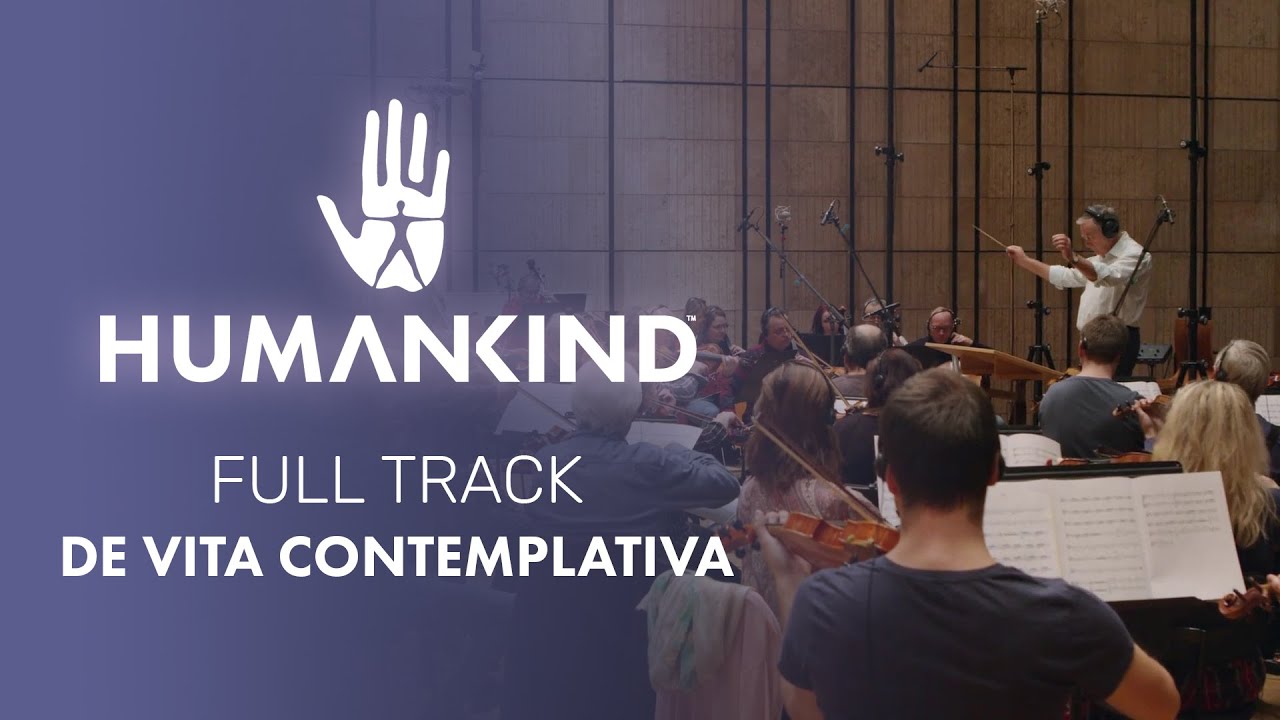 HUMANKIND&trade; - De Vita Contemplativa (FULL TRACK)