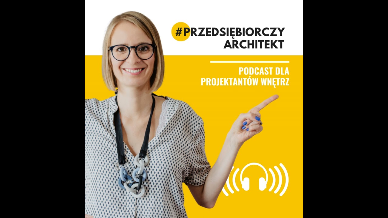 PA-031: Jak pokonać strach przed startem i zacząć projektować wnętrza na własny rachunek?