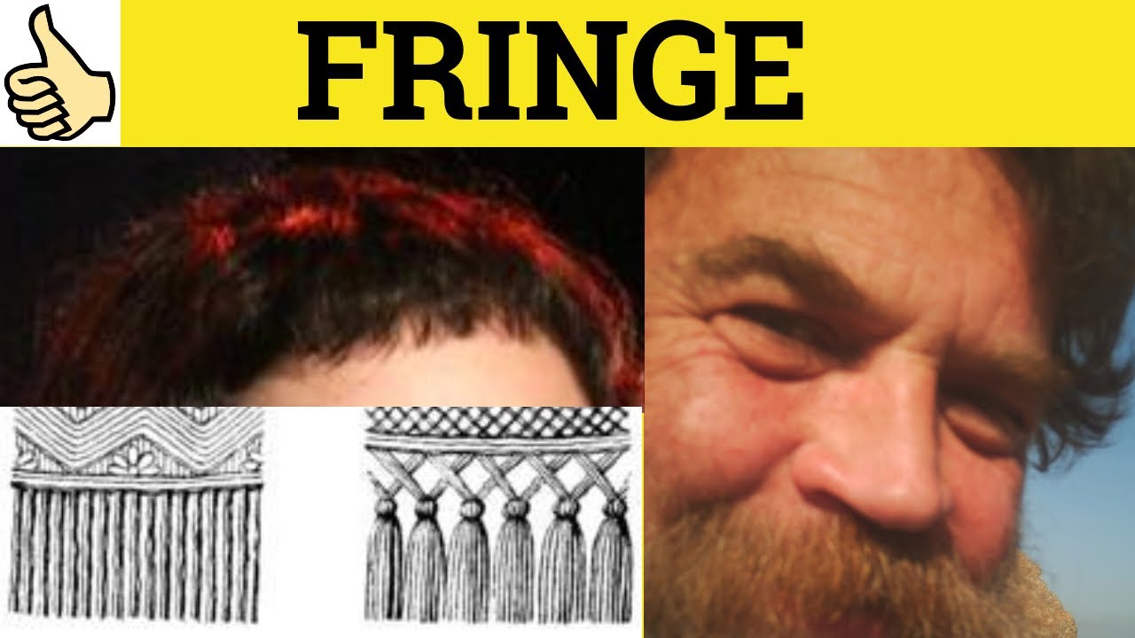 🔵 Fringe Meaning - Fringe Examples - Fringe Defined - Fringe Definition - Fringe