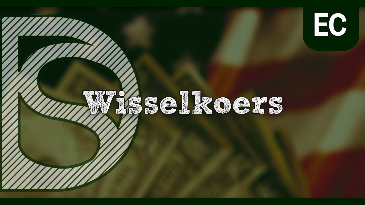 Examen economie - Wisselkoers (Goede tijden, slechte tijden)