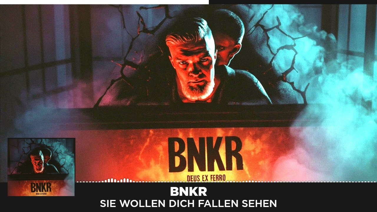 ⚙️ BNKR &ndash; Sie wollen dich fallen sehen | Industrial Metal / Neue Deutsche H&auml;rte