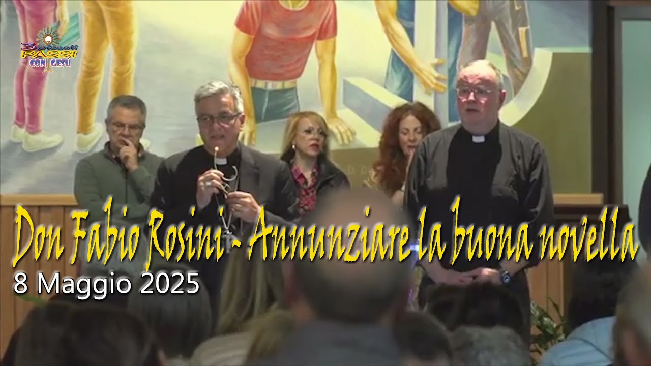 Don Fabio Rosini - ANNUNZIARE LA BUONA NOVELLA - 3 Piccoli Passi con Gesù