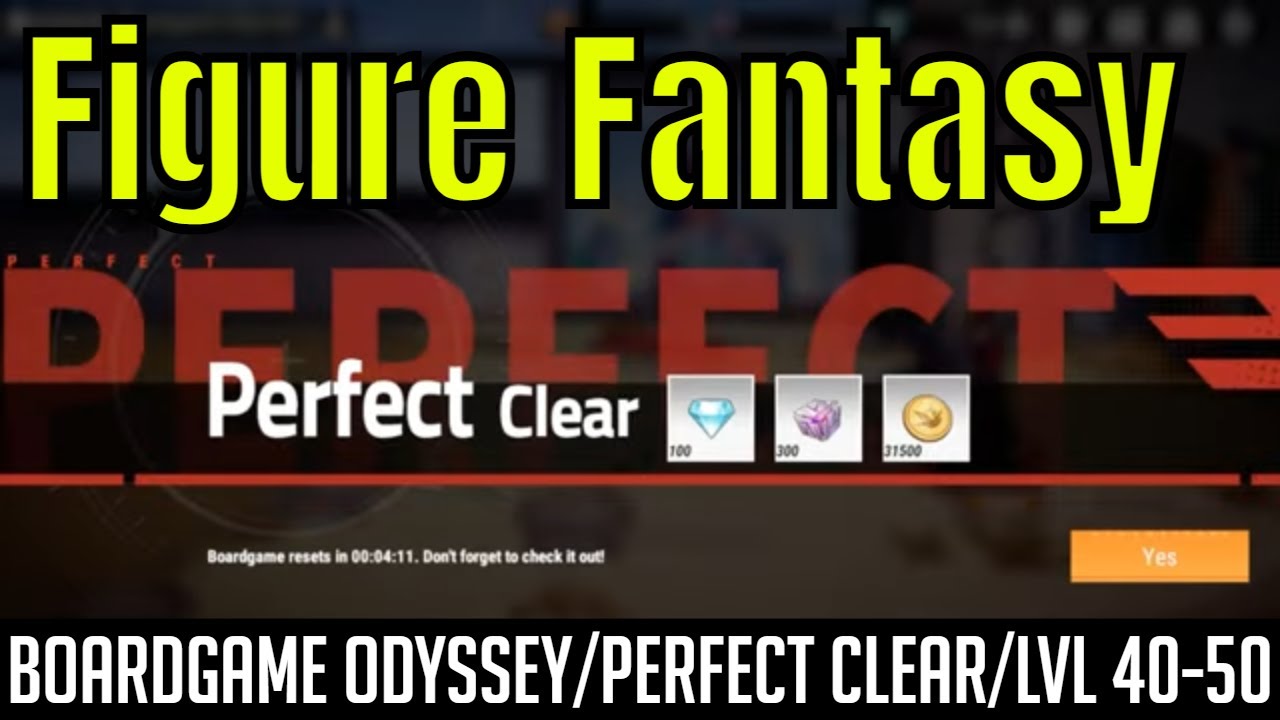 Figure Fantasy - Boardgame Odyssey/How To Full Clear 40-50 LVL/My 1st Purchase