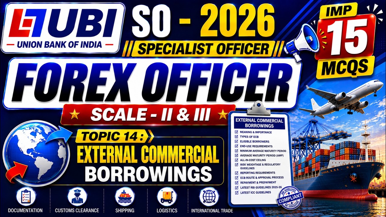 External Commercial Borrowings MCQS | UBI SO 2026 Forex Officer | UBI Forex Officer MCQS Notes 2026